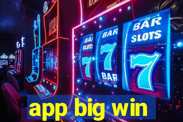 app big win